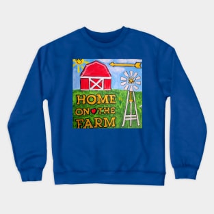 Home on the Farm Crewneck Sweatshirt